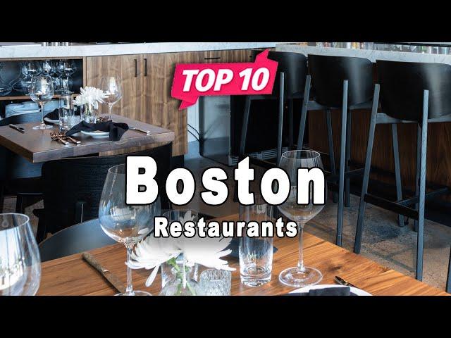 Top 10 Restaurants to Visit in Boston, Massachusetts | USA - English