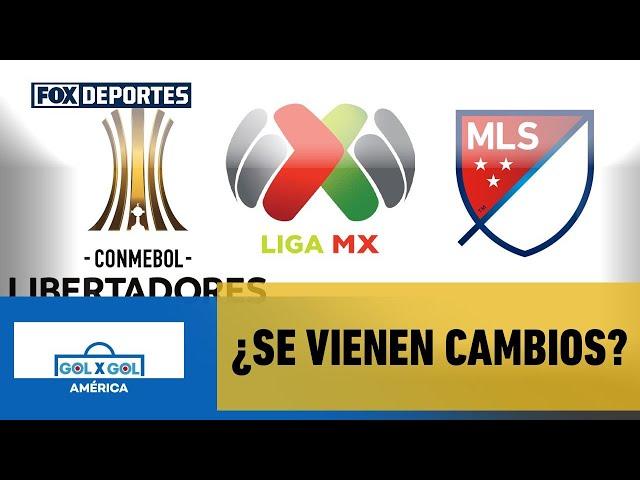  COPA LIBERTADORES | ¿Cambio de formato para incluir a Liga MX y MLS? | GolXGol