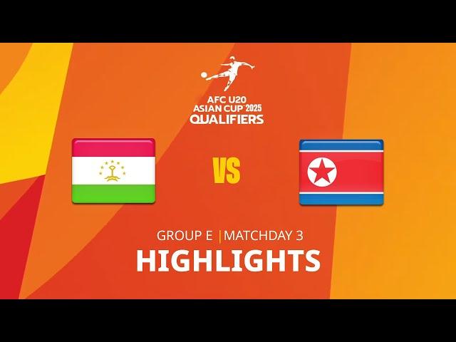 Tajikistan - DPR Korea | Group E | MD3 | AFC U20 Asian Cup 2025 Qualifiers | Highlights