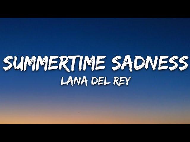 Lana Del Rey - Summertime Sadness (Lyrics)