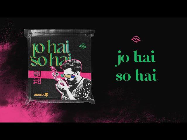 Jo hai so hai - Jeona