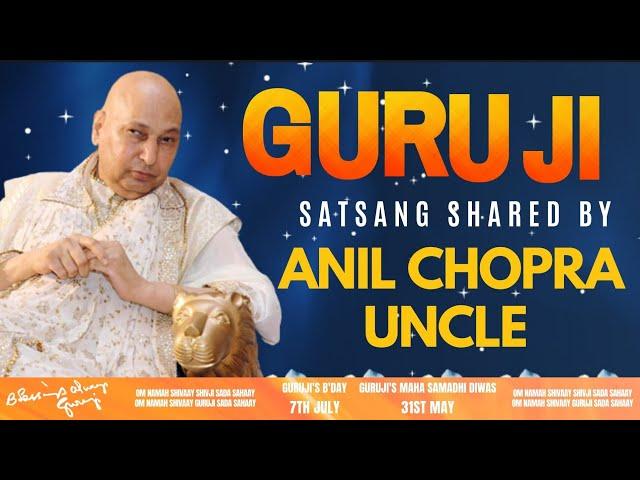 Guruji Satsang | Shared By Anil Chopra Uncle | Guruji Time Sangat | Satsang - 42