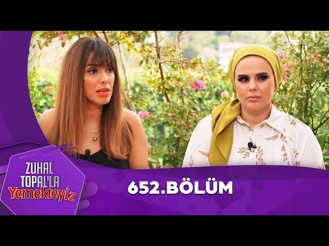 Zuhal Topal'la Yemekteyiz 652. Bölüm @Yemekteyiz