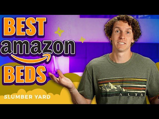 Best Amazon Mattress - Top 6 Beds! (MUST WATCH)