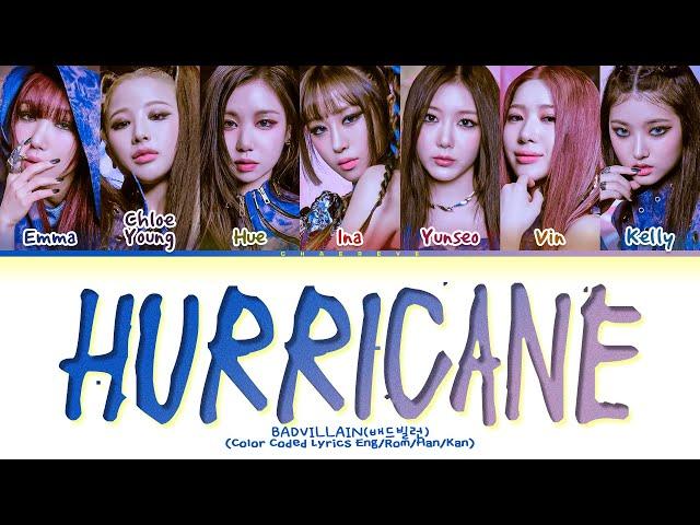 [FULL VER.] BADVILLAIN HURRICANE Lyrics (Color Coded Lyrics)