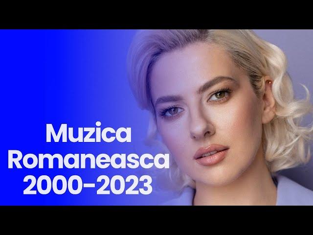 Muzica Romaneasca 2000-2023  Piese Romanesti Vechi Si Noi Dar Superbe (Hituri Romanesti)
