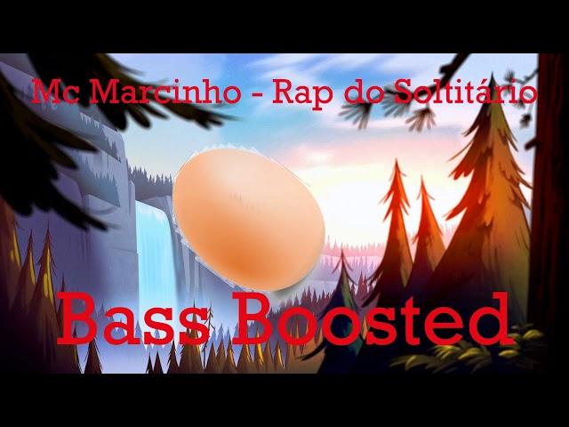 Mc-Marcinho Rap Do Solitario Bass Boosted (som estourado)