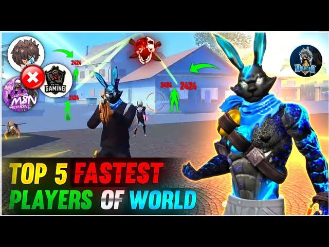 TOP 5 FASTEST PLAYER OF FREE FIRE- MOST DANGEROUS PLAYERS OF FREE FIRE