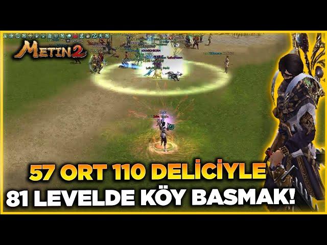 57 ORT SİLAH + 110 DELİCİYLE KÖY BASMAK !! | EFSANE DAMAGE'LER! | Metin2 VSLİK Ninja#28