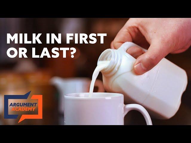 Argument Academy: Tea - Milk in first or last?