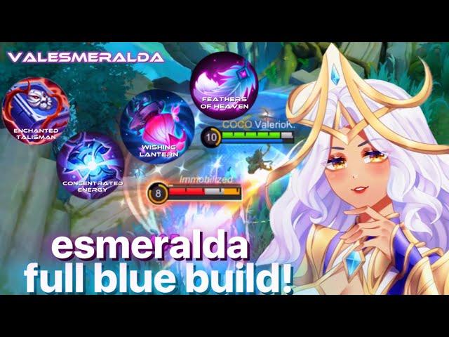 ESMERALDA WITH FULL BLUE BUILD! - CONCENTRATED ENERGY + WISHING LANTERN | Valesmeralda | MLBB
