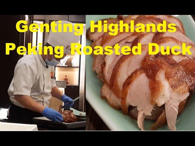 Delicious Genting Highlands Peking Roasted Duck 北京烤鸭
