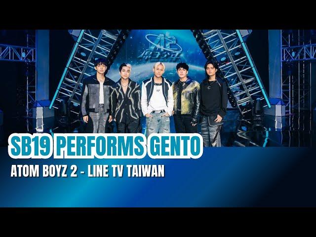 SB19 Performs GENTO on Atom Boyz 2 | LINE TV Taiwan