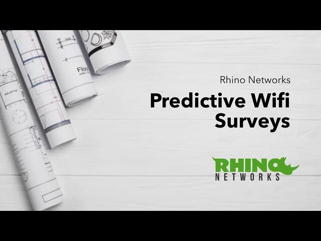 Rhino Networks - Predictive WiFi Surveys