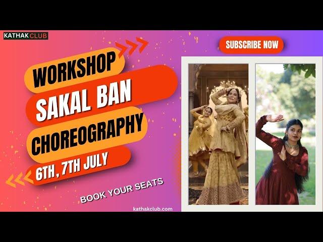 Semiclassical Workshop on Sakal Ban (Heeramandi) |Kathak Club #semiclassical #dance #classicaldance