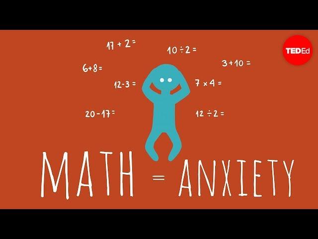 Why do people get so anxious about math? - Orly Rubinsten