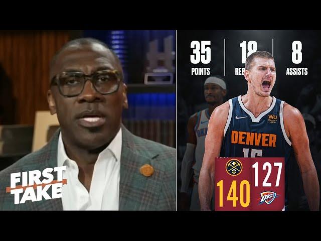 FIRST TAKE | "Nikola Jokic is the best player in WORLD" - Shannon on Nuggets beat Thunder 140-127