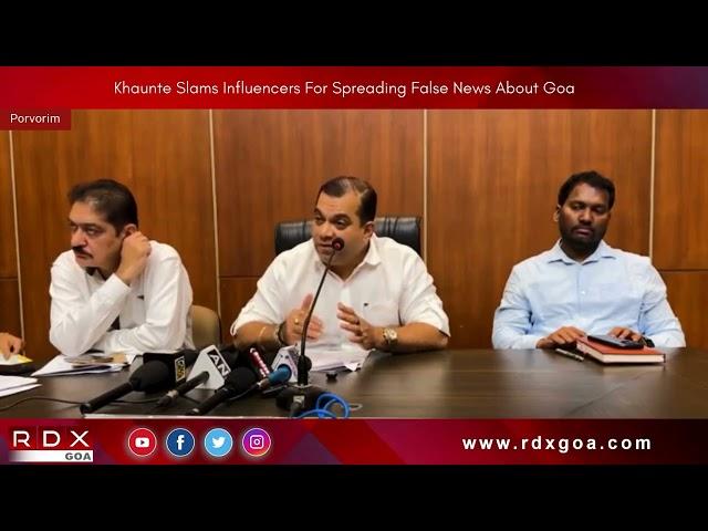 Khaunte Slams Influencers For Spreading False News About Goa