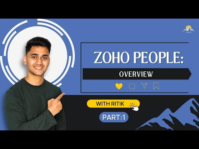 ZOHO People: Overview | Part: 1 | ZOHO Tutorial Series