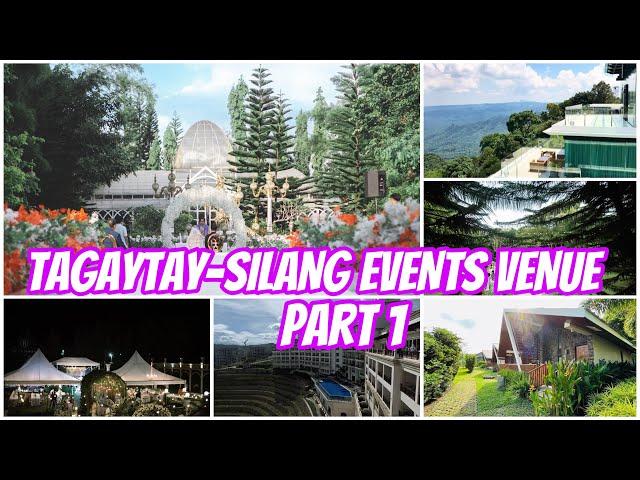 Tagaytay-Silang Events and Wedding Venues That you May Want to Visit-  Part 1