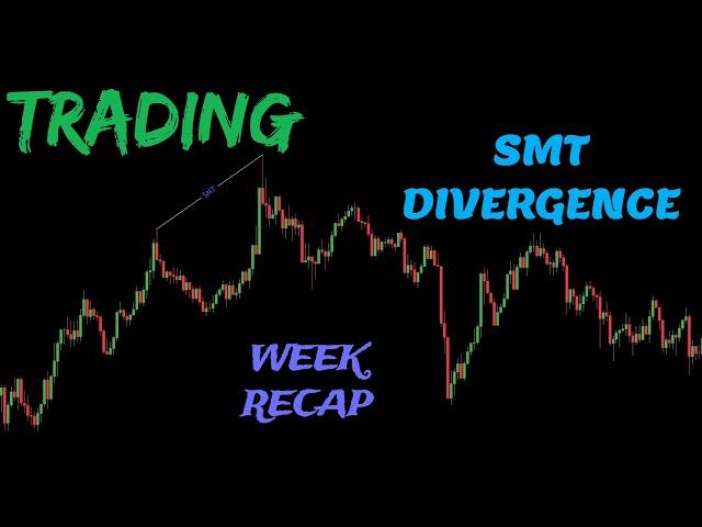 ТРЕЙДИНГ.SMT DIVERGENCE.WEEK RECAP #трейдинг #ликвидность #divergence #forex #крипта #trading