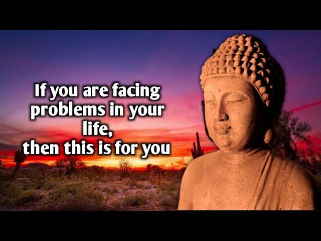 How can we get rid of problems in our life? Buddha tells One solution for all problems.