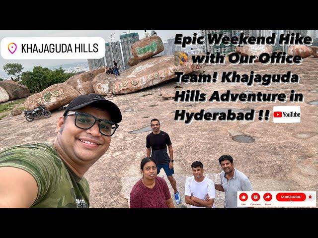 Epic Weekend Hike with Our Industries Q3&Q4 Salesforce Team | Khajaguda Hills Adventure in Hyderabad