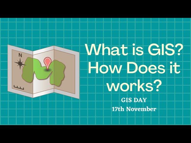 What is Geographic Information System(GIS)? | What are its uses? | GIS Day | 17 November