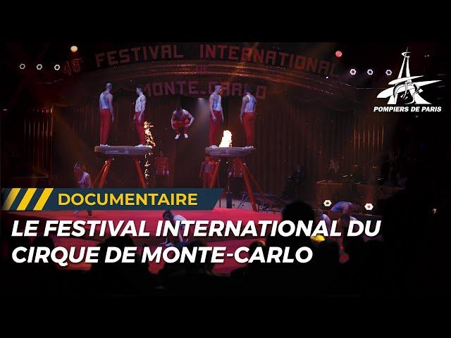 LES COULISSES DU FESTIVAL INTERNATIONAL DU CIRQUE DE MONTE-CARLO