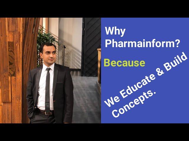 Why Pharmainform | Sajjad Ahmad