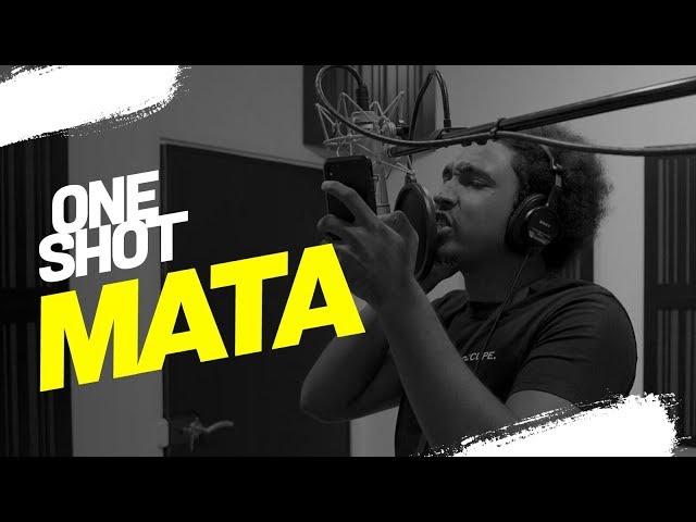 Mata - Freestyle (inédit) | ONE SHOT by Loxymore