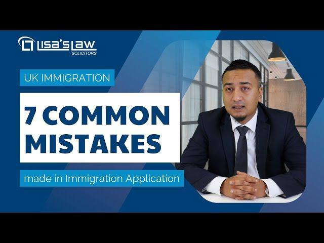 The top 7 Common Mistakes for UK Visa Refusal!