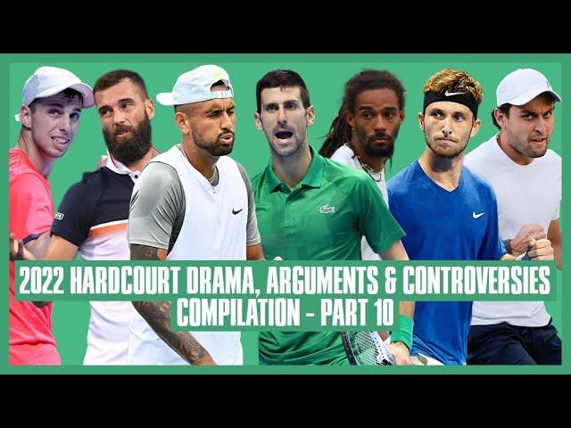 Tennis Hard Court Drama 2022 | Part 10 | I Freaking Hate You Right Now, You're My Worst Enemy