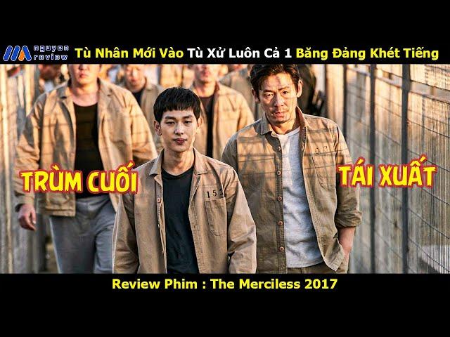 [Review Phim] Tù Nhân Mới Vào Tù Xử Luôn Cả 1 Băng Đảng Khét Tiếng