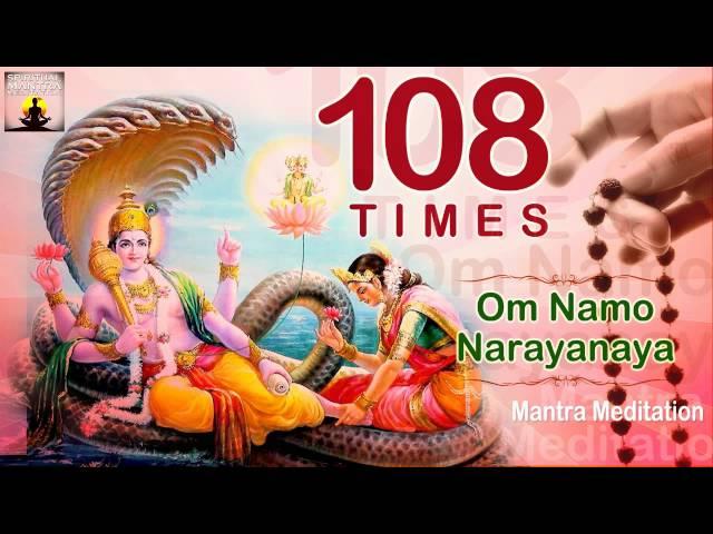 OM NAMO NARAYANAYA POWERFUL 108 TIMES || MANTRA CHANTING FOR PEACE OF MIND