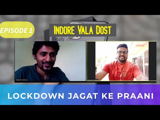 Indore vala dost | Charcha With Vishnoi- Episode 1 | Sharad Dubey