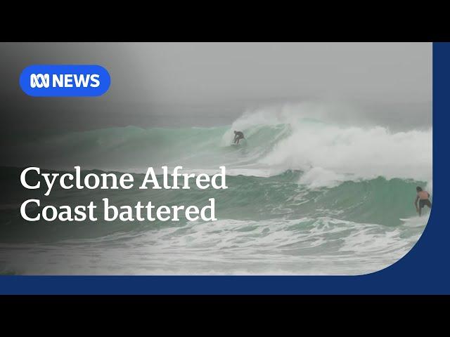 Beaches closed as Cyclone Alfred causes severe erosion | ABC NEWS