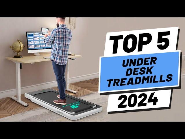 Top 5 BEST Under Desk Treadmills of (2024)