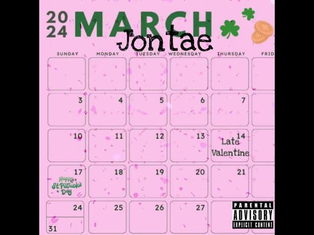 Jontae - Late Valentine (Official Audio)