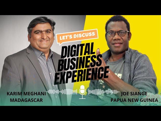 Let's Discuss Digital Business... By Karim Meghani