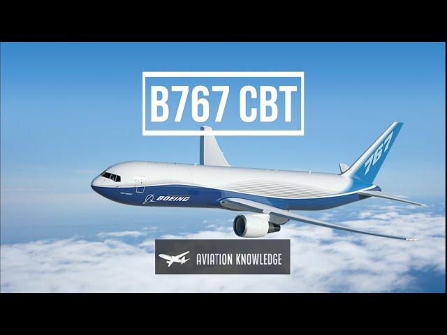 B767 CBT Aircraft Familiarization