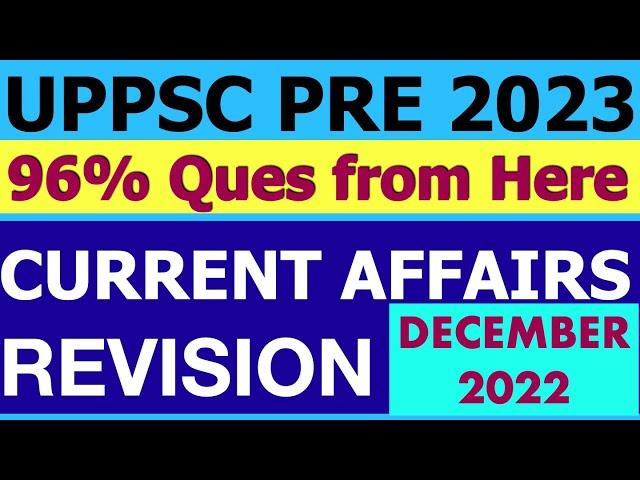 UPPCS 2023 Most Important Expected Sure Shot Current Affairs Revision|UPPSC PRELIMS MARKS BOOSTER