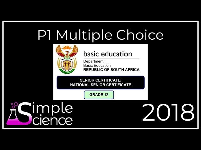 Multiple Choice NSC Physical Sciences 2018 Paper 1 Question 1