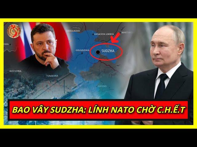 Nga Vây Hoàn Toàn Sudzha: Lính NATO Ăn No FAB 3000 Tại Kursk  |  Kiến Thức Chuyên Sâu