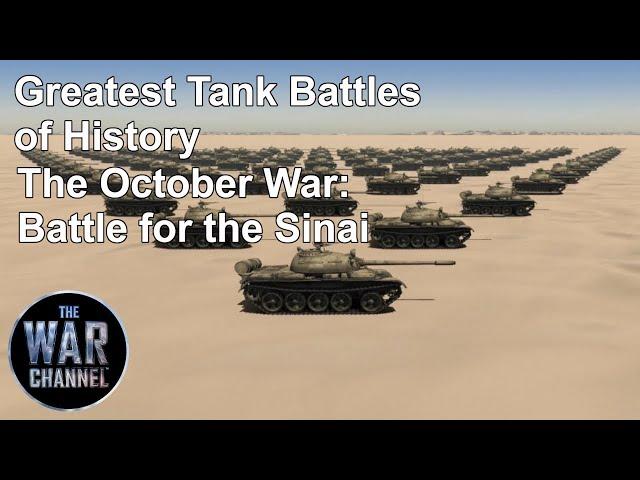 Greatest Tank Battles of History | Season 2 | Episode 8 | The October War: Battle for the Sinai