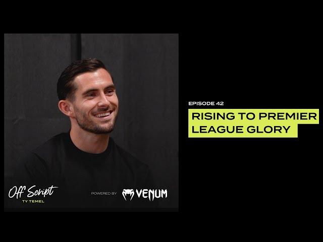 Rising to Premier League Glory with AFC Bournemouth’s Lewis Cook - Episode 42