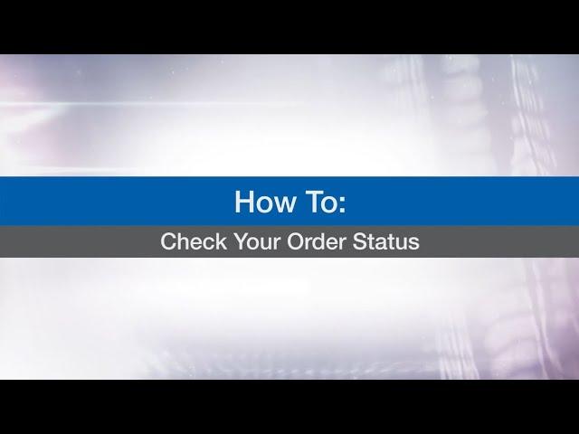 How to check your Order Status