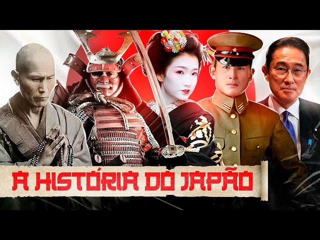 A HISTÓRIA DO JAPÃO - Nostalgia História