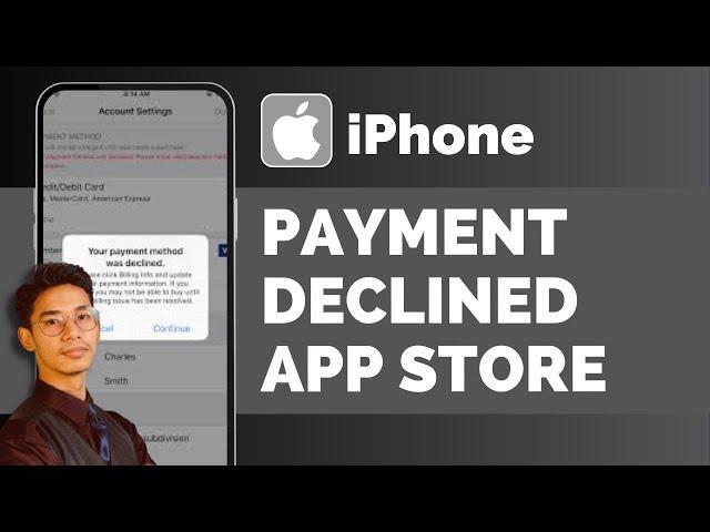 Fix Payment Method Declined On App Store !