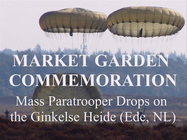 MARKET GARDEN COMMEMORATION: Mass Paratrooper Drops on the Ginkelse Heide (Ede, NL)